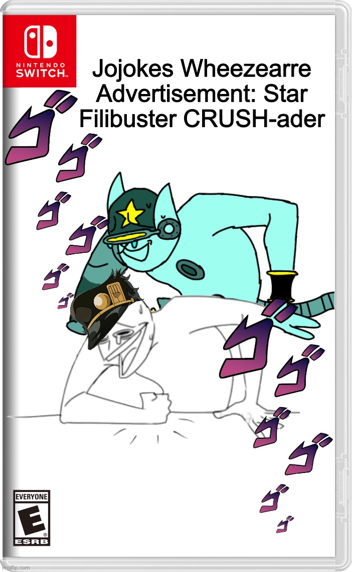 Jojokes Wheezearre Advertisement | Jojokes Wheezearre Advertisement: Star Filibuster CRUSH-ader | image tagged in nintendo switch,memes,funny,jojo's bizarre adventure,wheeze | made w/ Imgflip meme maker