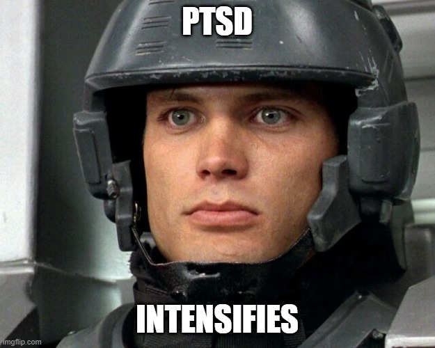 Desire to know more | PTSD; INTENSIFIES | image tagged in desire to know more | made w/ Imgflip meme maker