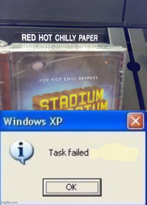 The red hot chili paper | image tagged in task failed successfully | made w/ Imgflip meme maker