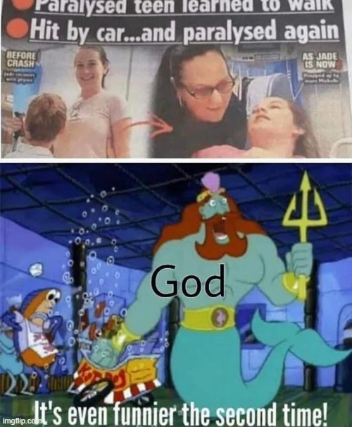 God be like: | image tagged in oof size large,well shit | made w/ Imgflip meme maker