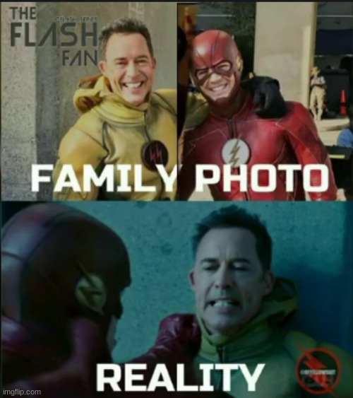 My family photo vs. Real Life | image tagged in arrowverse,cw,the flash | made w/ Imgflip meme maker