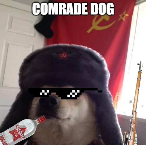 Comrade Dog Blank Meme Template