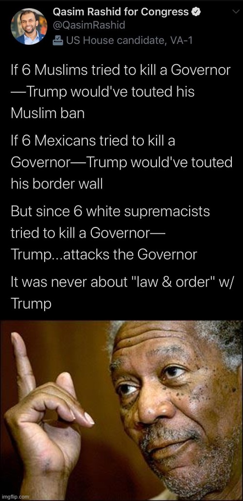 ya know it's almost as if Trump is a racist | image tagged in this morgan freeman,white supremacists,white supremacy,election 2020,trump is a moron,2020 elections | made w/ Imgflip meme maker