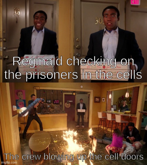 Woah woah woah- | Reginald checking on the prisoners in the cells; The crew blowing up the cell doors | image tagged in henry stickmin | made w/ Imgflip meme maker