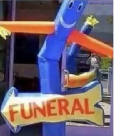 Tube man FUNeral Blank Meme Template