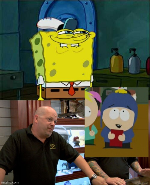 image tagged in memes,don't you squidward,pawn stars best i can do | made w/ Imgflip meme maker