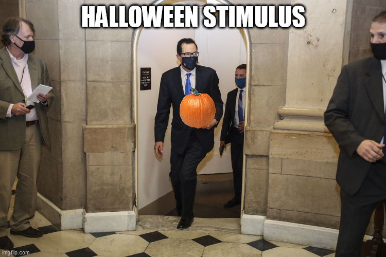 2020 Trick or Treat | HALLOWEEN STIMULUS | image tagged in covid-19,halloween,stimulus,pumpkin | made w/ Imgflip meme maker