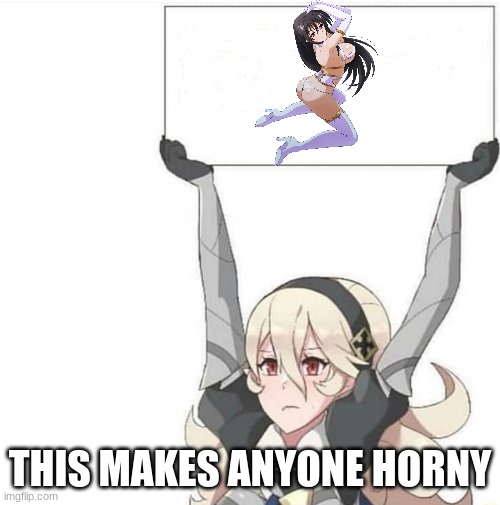 Anime Sign | THIS MAKES ANYONE HORNY | image tagged in anime sign | made w/ Imgflip meme maker