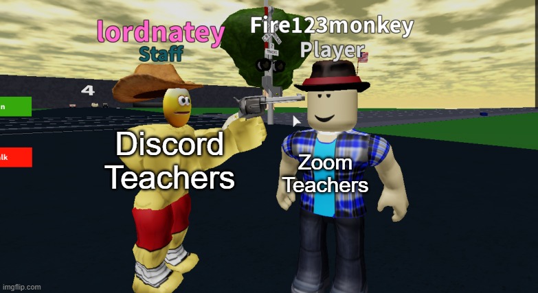 Disc vs Zoom | Discord Teachers; Zoom Teachers | image tagged in guy vs gun,memes | made w/ Imgflip meme maker