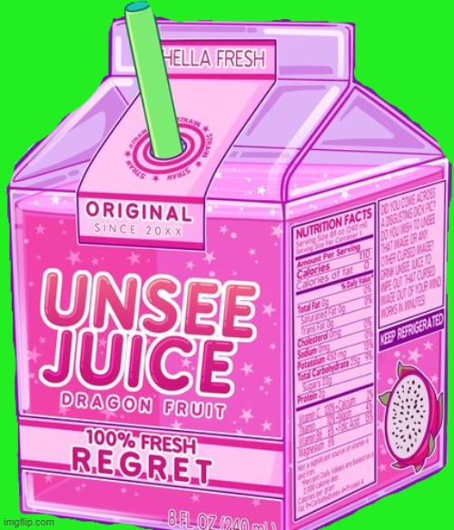 image tagged in unsee juice | made w/ Imgflip meme maker