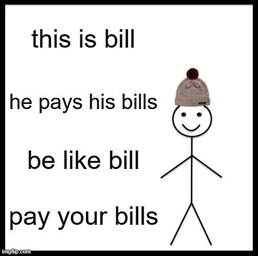 everybody has bills to pay meaning