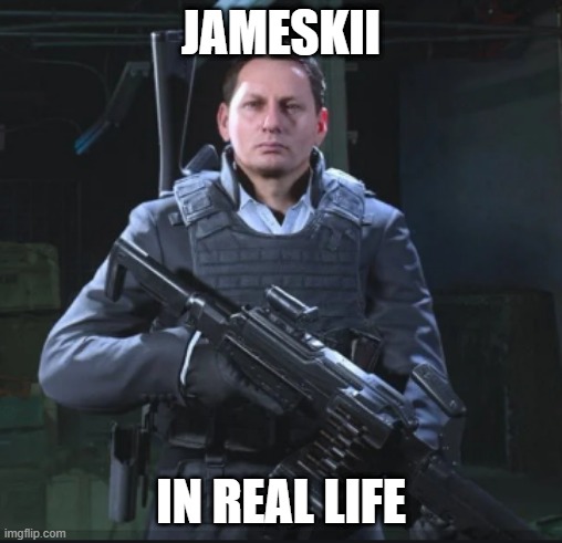 jameskii in real life | JAMESKII; IN REAL LIFE | image tagged in bruh | made w/ Imgflip meme maker
