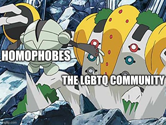 HOMOPHOBES; THE LGBTQ COMMUNITY | made w/ Imgflip meme maker