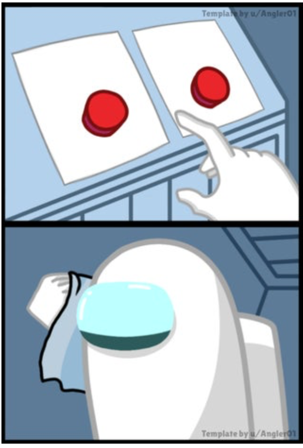 Among us 2 buttons Blank Meme Template