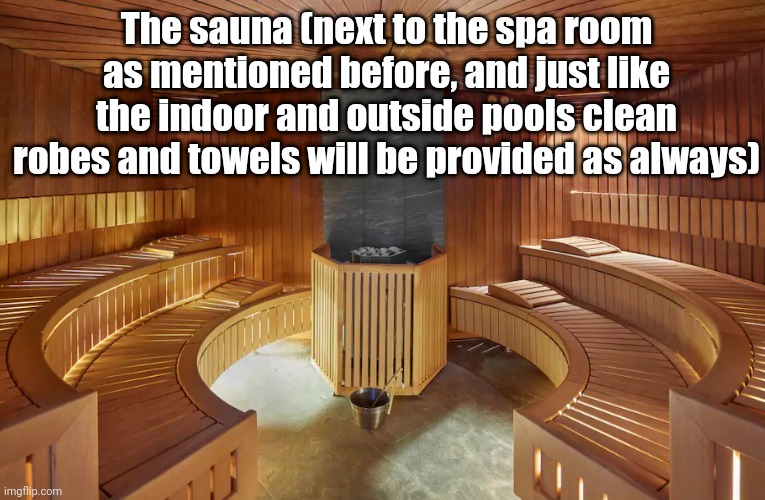 Image tagged in hotel sauna room - Imgflip