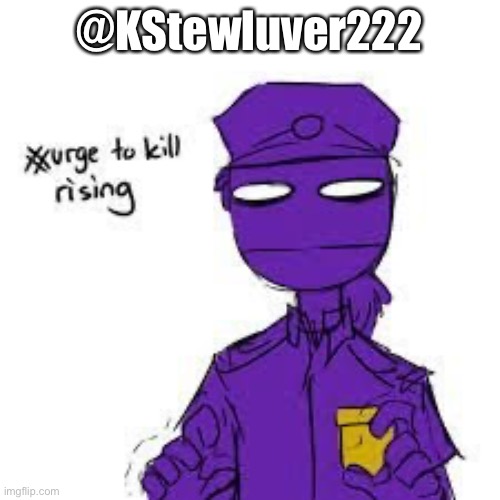 @KStewluver222 | made w/ Imgflip meme maker