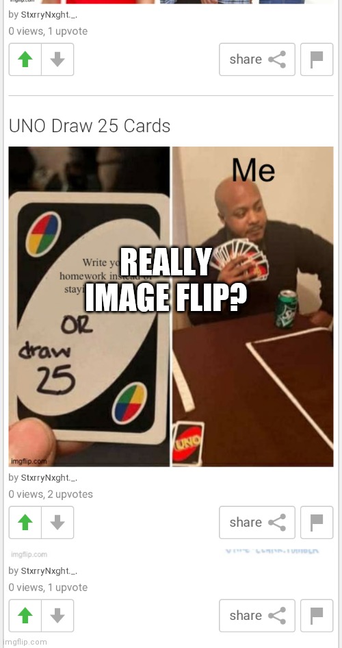 Yes | REALLY IMAGE FLIP? | image tagged in yes | made w/ Imgflip meme maker