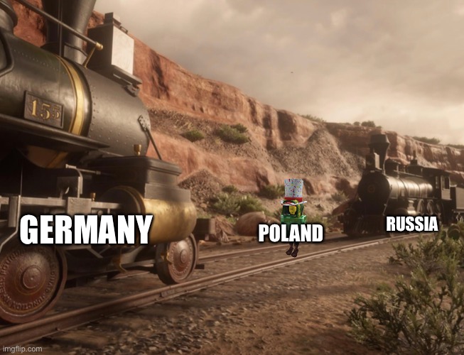 Germany vs Russia in a nutshell | POLAND; GERMANY; RUSSIA | image tagged in what | made w/ Imgflip meme maker