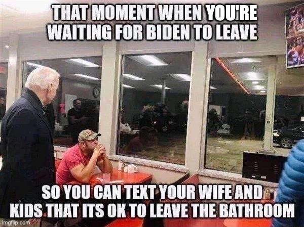YOU'RE | image tagged in biden | made w/ Imgflip meme maker