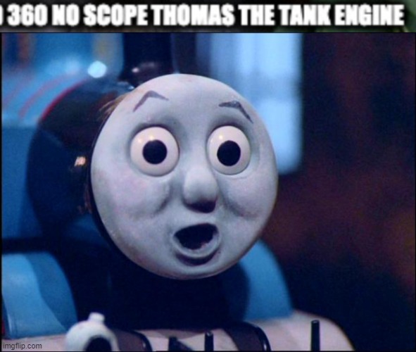 image tagged in oh shit thomas | made w/ Imgflip meme maker