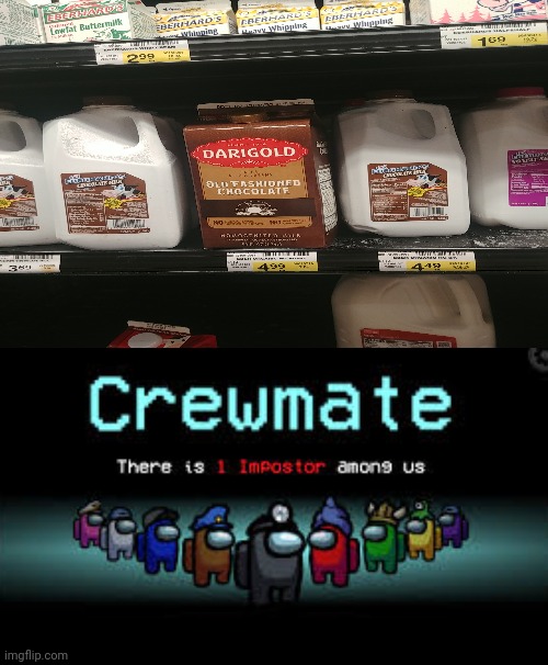 This actuallt happened at my store | image tagged in there is 1 imposter among us | made w/ Imgflip meme maker
