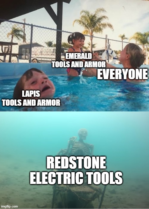 Swimming Pool Kids | EVERYONE EMERALD TOOLS AND ARMOR LAPIS TOOLS AND ARMOR REDSTONE ELECTRIC TOOLS | image tagged in swimming pool kids | made w/ Imgflip meme maker