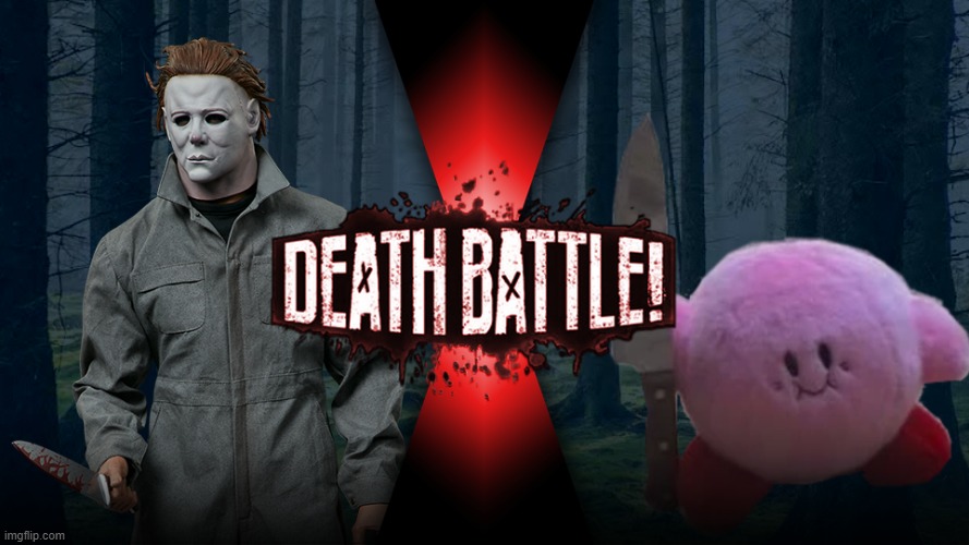 Murderer Kirby vs Micheal Myers | made w/ Imgflip meme maker