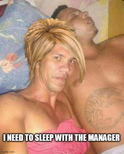 karen | I NEED TO SLEEP WITH THE MANAGER | image tagged in karen,karen the manager will see you now,lgbtq,hair,ivanka trump,karens | made w/ Imgflip meme maker