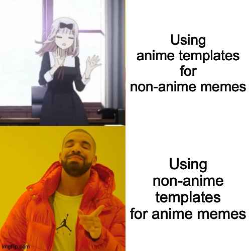 Beneath an Ever-Watchful Eye | Using anime templates for non-anime memes; Using non-anime templates for anime memes | image tagged in memes,drake hotline bling,chika template,anime memes,anime,anime meme | made w/ Imgflip meme maker