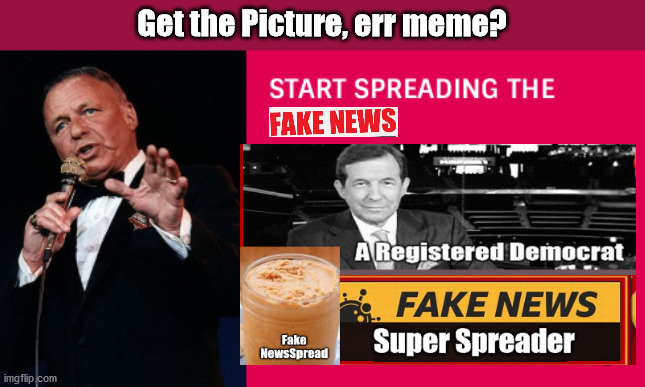 Start SUPER Spreading the Fake News | Get the Picture, err meme? | image tagged in cnn,fake news,nbc,lies of omission,make you believe | made w/ Imgflip meme maker