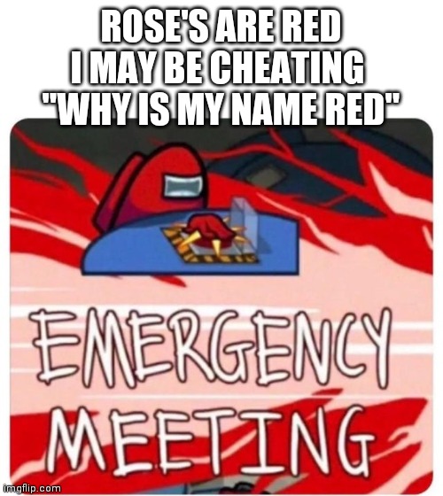 Roses_Are_Red emergency meeting among us Memes & GIFs - Imgflip