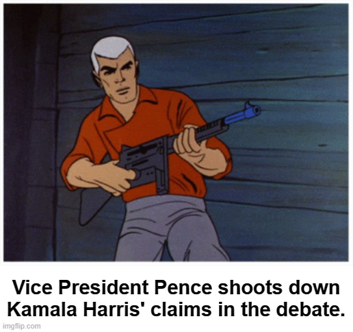 Vice President Pence shoots down Kamala Harris' claims in the debate. | made w/ Imgflip meme maker