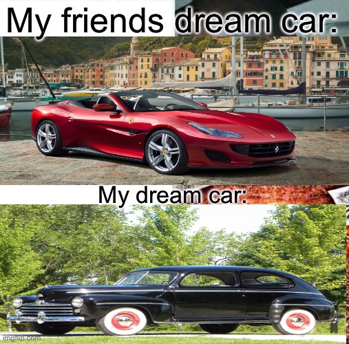 Sleeping Shaq Meme | My friends dream car:; My dream car: | image tagged in memes,sleeping shaq,1940sMemes | made w/ Imgflip meme maker