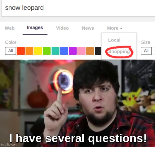 uh what now? | image tagged in i have several questions | made w/ Imgflip meme maker