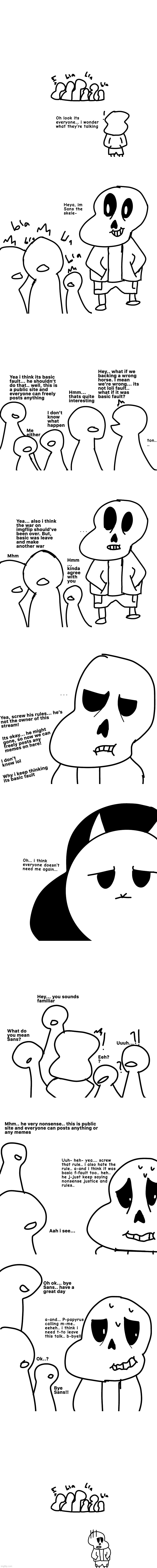 Hey i made a funny Undertale comic about Sans!! Feel free to laugh! | image tagged in memes,funny,sans,undertale,comics/cartoons,comics | made w/ Imgflip meme maker