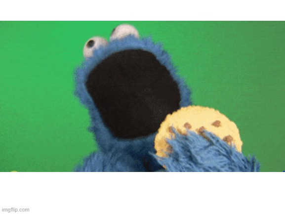Cookie monster munching on cookie | image tagged in cookie monster,cookies,my template,pls use it,thx | made w/ Imgflip meme maker