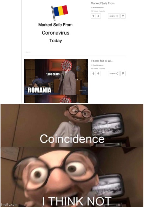 Lolz | image tagged in coincidence i think not,romania,coronavirus | made w/ Imgflip meme maker
