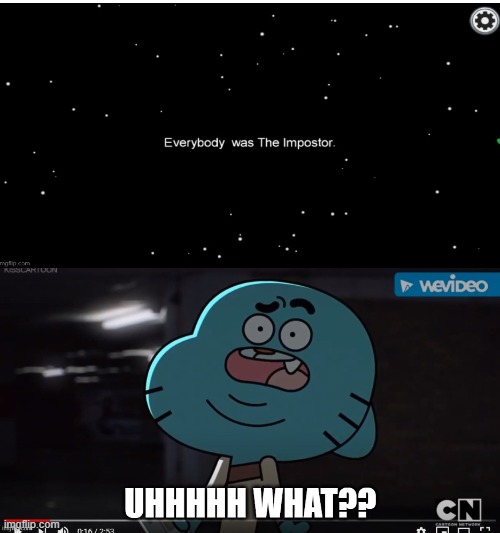 among us meme | image tagged in confused gumball,among us | made w/ Imgflip meme maker