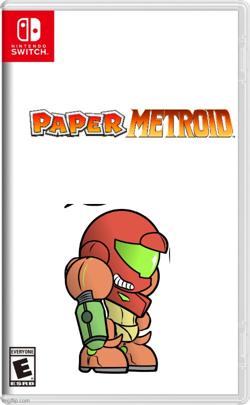paper metroid | image tagged in nintendo switch,memes,funny,paper mario,metroid,samus | made w/ Imgflip meme maker