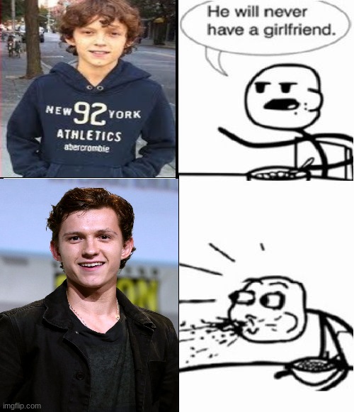 Tom Holland be  like: | image tagged in tom holland,spiderman,cereal guy,funny memes,funny,memes | made w/ Imgflip meme maker