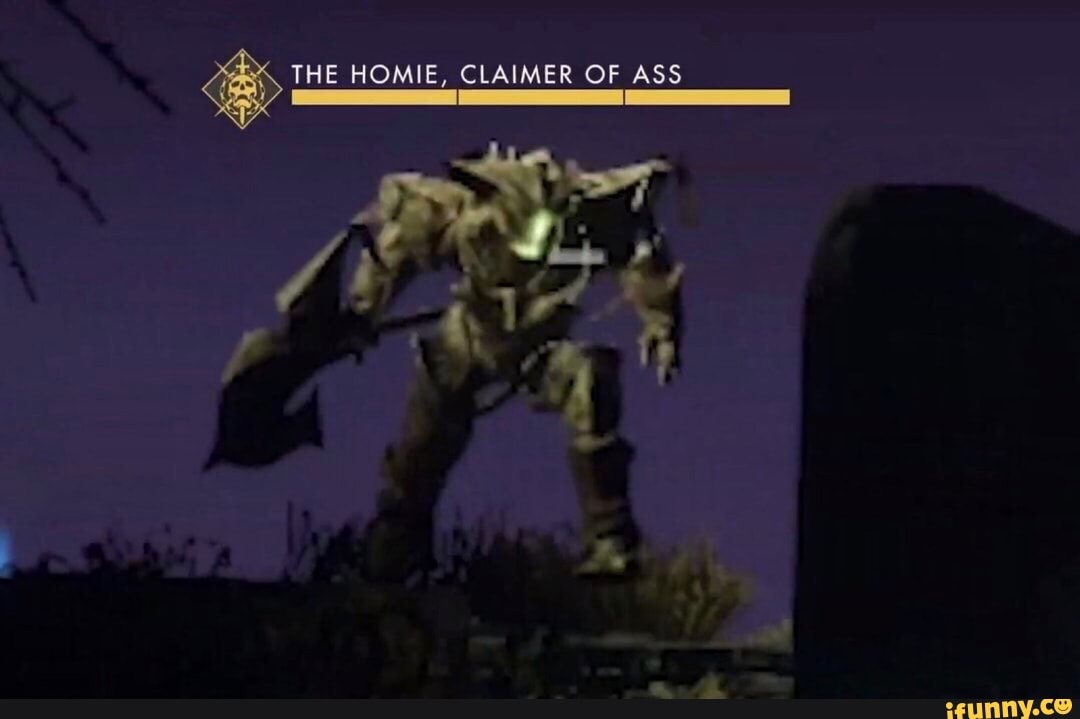 High Quality The Homie, Claimer Of Ass Blank Meme Template