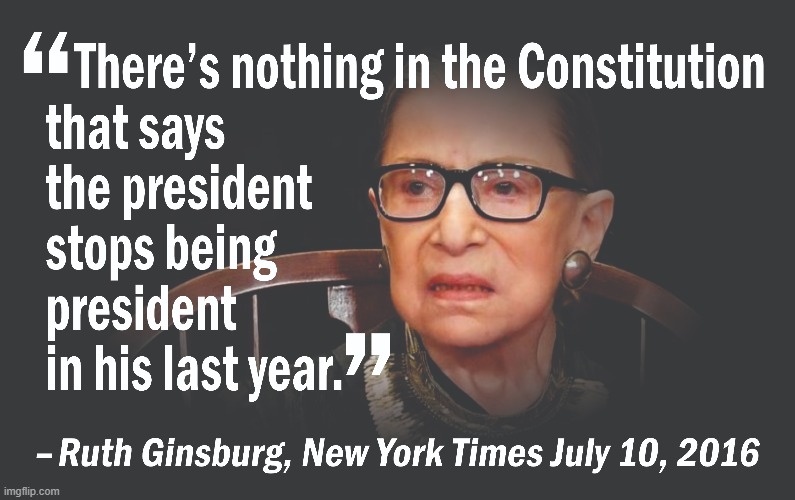 Ruth Bader Ginsburg on Supreme Court Nomination | image tagged in memes,supreme court,nomination,ruth bader ginsburg,quotes,new york times | made w/ Imgflip meme maker