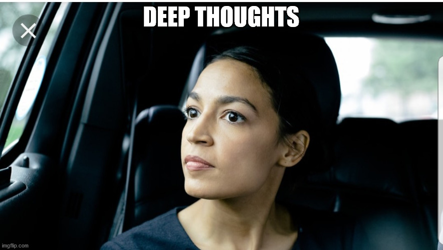 Alexandria Deep Thoughts | DEEP THOUGHTS | image tagged in alexandria deep thoughts | made w/ Imgflip meme maker