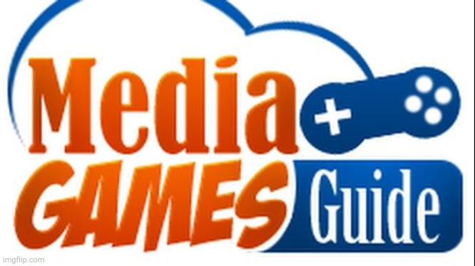 Media Games Guide | image tagged in media games guide | made w/ Imgflip meme maker