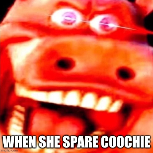 spare some for the bois | WHEN SHE SPARE C00CHIE | image tagged in piggy slurp | made w/ Imgflip meme maker