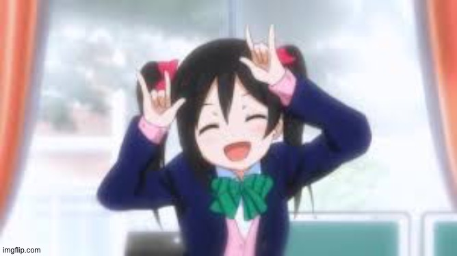 nico nico nii!!! | image tagged in nico nico nii | made w/ Imgflip meme maker