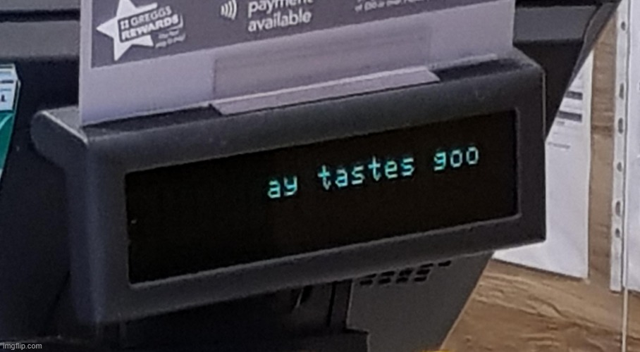 ay tastes goo | image tagged in ay tastes goo | made w/ Imgflip meme maker