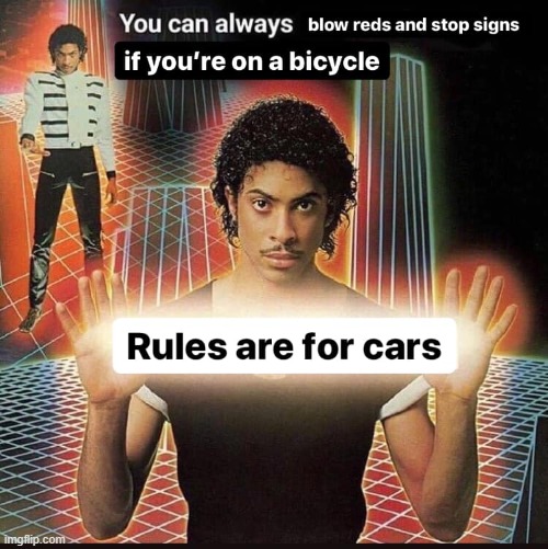 motion for traffic rules to apply only to motorists (aka death-machinists); who shall be deemed second-class citizens henceforth | image tagged in cars,repost | made w/ Imgflip meme maker