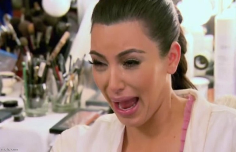 Crying Kim Kardashian | image tagged in crying kim kardashian | made w/ Imgflip meme maker