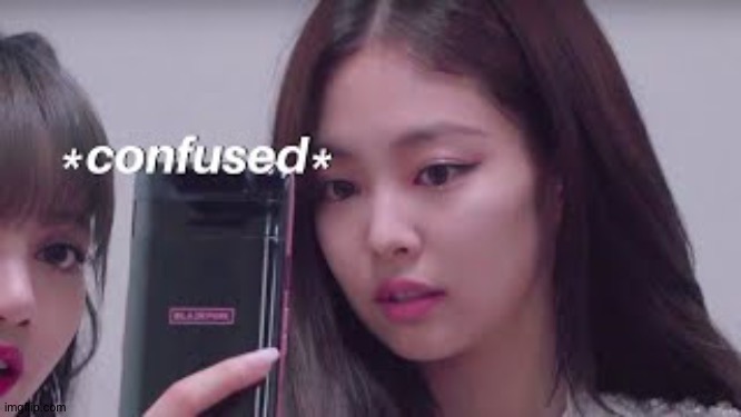 Jennie confused | image tagged in jennie confused | made w/ Imgflip meme maker